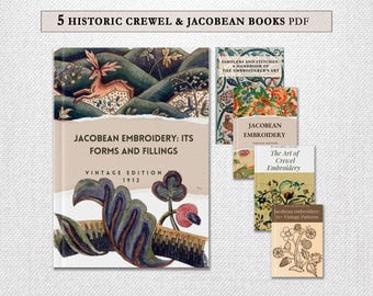 May include: A collection of five digital books titled 5 HISTORIC CREWEL & JACOBEAN BOOKS PDF. The main book cover features a deer illustration and the text JACOBEAN EMBROIDERY: ITS FORMS AND FILLINGS VINTAGE EDITION 1912, alongside four smaller book covers.