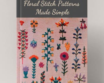 Könnte beinhalten: Buchcover mit rosa Hintergrund und bunten gestickten Blumenmustern. Der Titel "Floral Stitch Patterns Made Simple" ist in schwarzer Schrift auf grauem Hintergrund gedruckt.