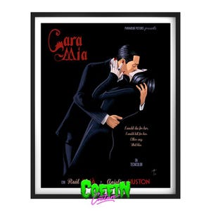 May include: A vintage movie poster for a film called "Cara Mia" featuring a couple in a passionate embrace. The poster is in black and white with red text and a tagline that reads "I would die for her. I would kill for her. Either way. That blue."