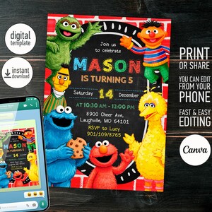 May include: A colorful birthday party invitation featuring Sesame Street characters. The invitation includes the text "MASON IS TURNING 5" and event details. The design is set against a brick wall background with a chalkboard-style text area.
