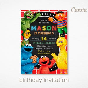 May include: A colorful birthday invitation featuring Sesame Street characters. The invitation includes the text "MASON IS TURNING 5" and event details. The design incorporates a red brick background and various Sesame Street characters.