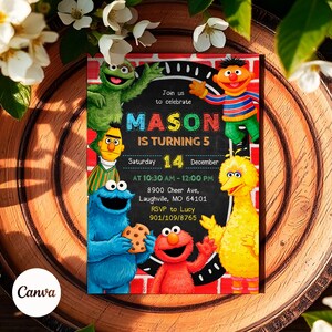 May include: A colorful birthday invitation featuring Sesame Street characters. The invitation includes the text "MASON IS TURNING 5" and event details. The design incorporates a brick wall background and various Sesame Street characters.
