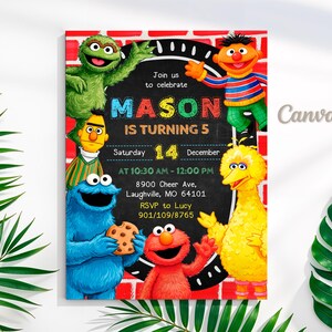 May include: A colorful birthday invitation featuring Sesame Street characters. The invitation includes the text "MASON IS TURNING 5" and event details. The design incorporates a brick border and a chalkboard-style background.
