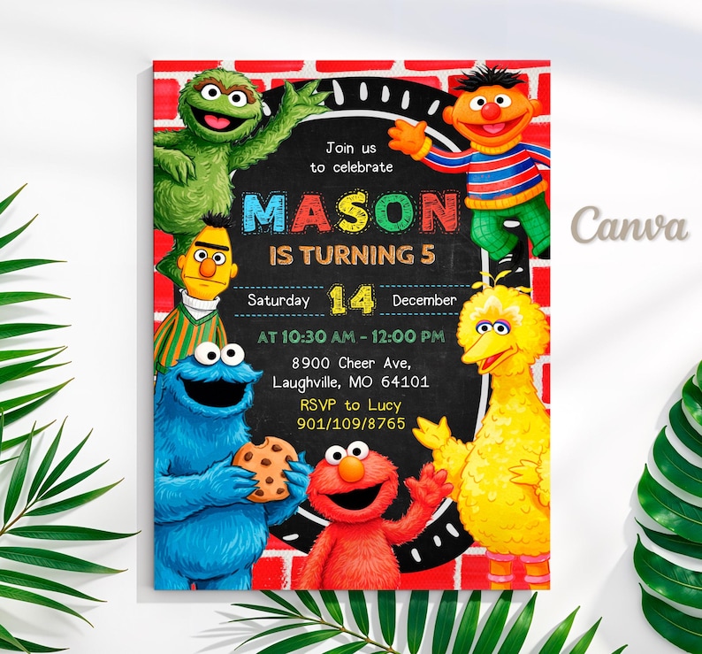 May include: A colorful birthday invitation featuring Sesame Street characters. The invitation includes the text "MASON IS TURNING 5" and event details. The design incorporates a brick border and a chalkboard-style background.