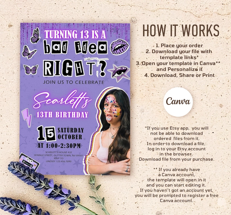 May include: A purple birthday invitation with the text "TURNING 13 IS A bad idea RIGHT?" and "Scarlett's 13th Birthday". The invitation includes a photo of a person with face decorations and event details. The Canva logo is also visible.