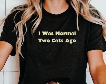 Crazy Cat Lady Fun Cat Shirt for men and women cat lover shirt for crazy cat lady gift idea for pet owners funny cat shirt for cat mom