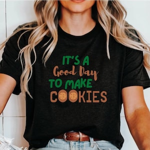 Cookie Shirts, Baker Shirts, Baking Shirts, Baking Mom Shirt, Pastry Chef Gifts, Cookie Lover Shirt, Baking Gifts For Women, Kitchen T Shirt
