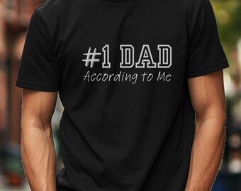 Number One Dad T-Shirt – Funny Fathers Day Gift, New Dad Tee