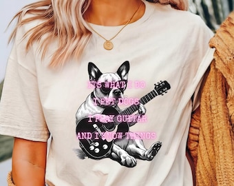 It's What I Do, Guitar Gift, Gift for Guitar Player, Guitar Lover Gift, Guitarist Gift, Guitar Player Gift, Guitar Shirt, Guitarist T-Shirt