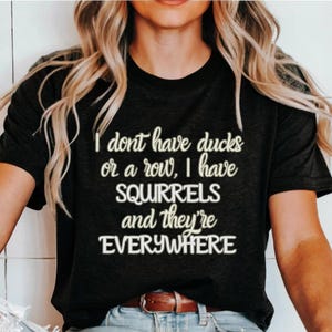 Funny Shirt With Saying, Funny Saying Shirt, Sarcasm Quotes Tee, Humorous T Shirt, Funny Women Shirt, Sarcastic unorganized shirt