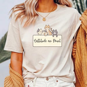 Attitude Cat T-Shirt Fun Cat Shirt for men and women cat lover shirt for crazy cat lady gift idea for pet owners funny cat shirt for cat mom