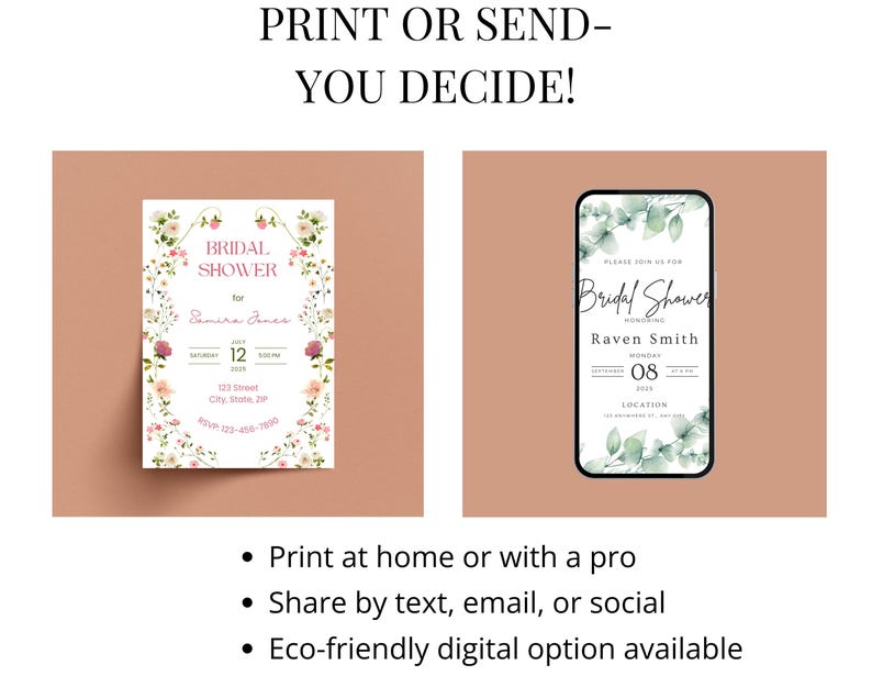 May include: Two bridal shower invitations are displayed. One is a printed card with floral accents and the text "Bridal Shower for Samara Jones." The other is a digital invitation on a phone screen, with the text "Bridal Shower Raven Smith."