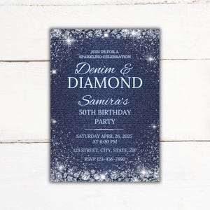May include: A denim and diamond themed birthday party invitation with silver glitter and rhinestones. The invitation reads "Join us for a sparkling celebration Denim & Diamond Samira's 50th Birthday Party Saturday April 26, 2025 at 6:00 PM 123 Street, City, State, Zip RSVP 123-456-7890"