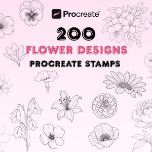 May include: A digital collection of 200 flower designs for Procreate stamps, featuring various black and white line art illustrations of different floral species arranged on a light pink background with the text 200 FLOWER DESIGNS PROCREATE STAMPS.