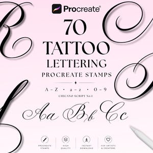 May include: A digital set of 70 tattoo lettering Procreate stamps featuring black cursive script on a light pink background. The text reads 70 TATTOO LETTERING PROCREATE STAMPS, A-Z, a-z, 0-9, and CHICANO SCRIPT No.1, with various alphabet examples.