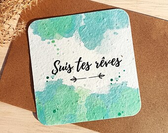 carte à planter, suis tes rêves, carte ensemencée, encouragements