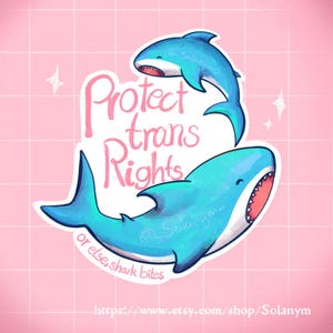 Trans Rights Stickers | High Quality waterproof stickers | Blahaj Shark