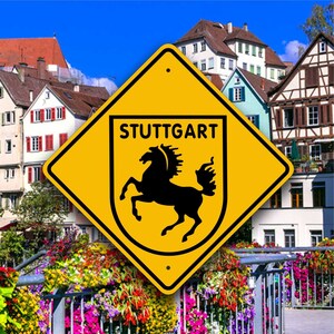 Stuttgart Schild - German Coat Of Arms Sign - European Travel - Exotic Garage Decor - Gift for Sporting Drivers - Fun Parking Place Marker