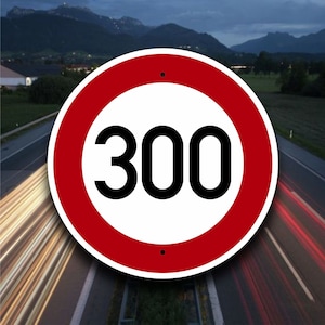 300 KPH Autobahn Sign -  Highway Speed Limit - European Car Garage Decor - German Racing Automobilia - Round Aluminum Placard - Driving Gift