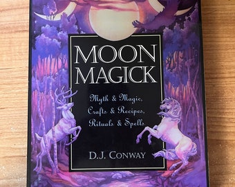 Moon magic, myth and magic, crafts, and recipes, rituals and spells