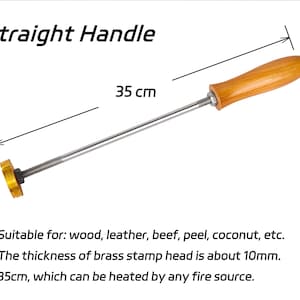 May include: A branding iron with a straight wooden handle and a metal rod, measuring 35 cm in total length. The tool features a brass stamp head with a thickness of 10 mm. Text on the image includes Straight Handle, 35 cm, and usage information.