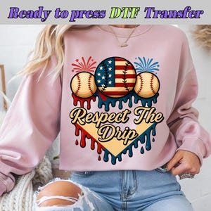 Respect The Drip Baseball DTF Transfer – 4th of July Patriotic Baseball Print, Red White Blue Summer Design, USA Drip Sports Heat Transfer