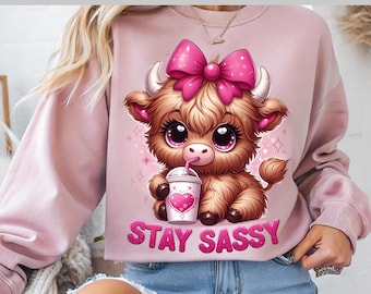 Stay Sassy, Highland Cow DTF | Cute Kawaii Cow with Bow Dtf | Pink Aesthetic DTF Design | DTF Transfer, Ready To Press, Direct to Film