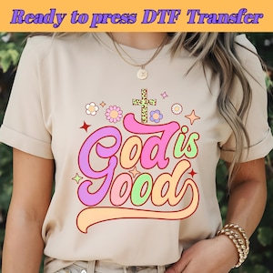 Christian DTF, God Is Good, Cross, Christian DTF Design, Jesus Will be Resurrected, God Print, DTF Transfer, Ready To Press, Direct to Film