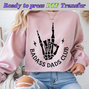 Badass Dads Club Skeleton Hand DTF | Rock Hand Dad Design | Father’s Day DTF Shirt Design | DTF Transfer, Ready To Press, Direct to Film