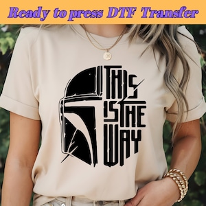 Star Wars DTF, This Is The Way, Darth Vader, Star Wars Silhouette, Dark Side, Galaxy Wars, DTF Transfer, Ready To Press, Direct to Film