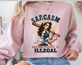 Bate de béisbol retro DTF / Cita sarcástica divertida: Sarcasmo porque golpear a la gente es ilegal / Transferencia DTF, listo para imprimir, directo a película