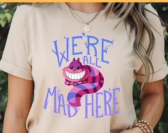 Alice in Wonderland DTF, We're All Mad Here, Mad Cat DTF, Alice Cat T-shirt Dtf Design, DTF Transfer, Ready To Press, Direct to Film
