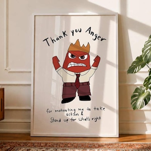 May include: A rectangular wall art print featuring a red, square-shaped cartoon character with a flame-like head, wearing a white shirt, brown tie, and brown pants. The text reads: Thank you Anger for motivating me to take action & Stand up for What's right.
