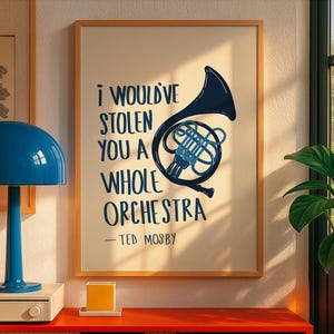 Blaues Horn Wandbild, Ted Mosby Zitat, HIMYM Wanddekoration, digitales Poster, How I Met Your Mother Line Brief Geschenk Druck, Instant Download