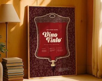 Red Wine IV Bag Poster | Funny Wine Wall Art | Wine Lover Gift Printable | Kitchen & Bar Decor | Drinking Humor Digital Download