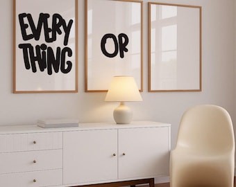 Everything or Nothing Minimalist Wall Art Set of 3, Bold Typography Poster Triptych, Scandinavian Quote Decor, Modern Neutral Gallery Print
