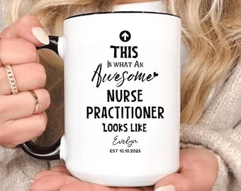 Custom Nurse Practitioner Mug, Nurse Coffee Cup, Best Nurse Practitioner Ever, Nurse Graduation Gift, Nurse Practitioner Christmas Gift