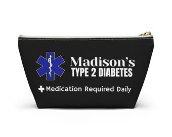 Personalized Type 2 Diabetes Medical Alert Bag, Medication Pouch, Diabetic Supply Organizer, Travel Case, Daily Use Safety Kit