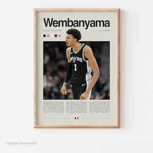 May include: A framed poster featuring Victor Wembanyama in a San Antonio Spurs jersey. The poster includes the text "Wembanyama" at the top, with additional text and a small French flag at the bottom. The image is a digital download.