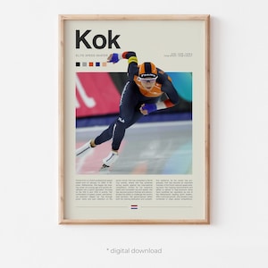 May include: A framed poster featuring a speed skater in action. The skater wears a navy blue and orange uniform, gliding on ice. The poster includes the name "Kok" and text about the athlete, with the Dutch flag at the bottom. "Digital download" is at the bottom.