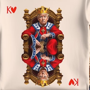 Camiseta del Rey de Corazones de Trump - Sudadera divertida con naipe F, camiseta de Trump en el trono, regalo para entusiastas políticos, camiseta de humor patriótico
