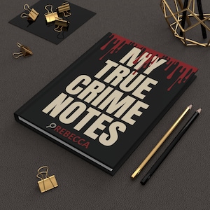 My True Crime Notes Hardcover Journal | True Crime Notebook, Blood Drip Design