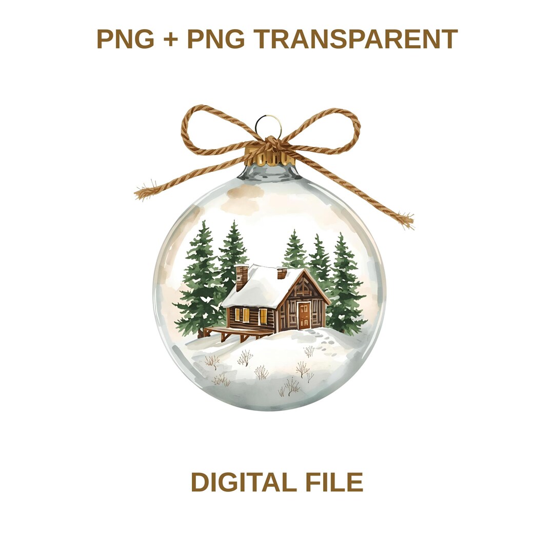 Cozy Winter Cabin Snow Globe PNG Digital Download | Rustic Christmas ...