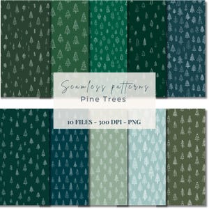 May include: A collection of ten seamless patterns featuring white line art pine trees on various shades of green and blue backgrounds. The image includes the text "Seamless patterns Pine Trees" and "10 FILES - 300 DPI - PNG".