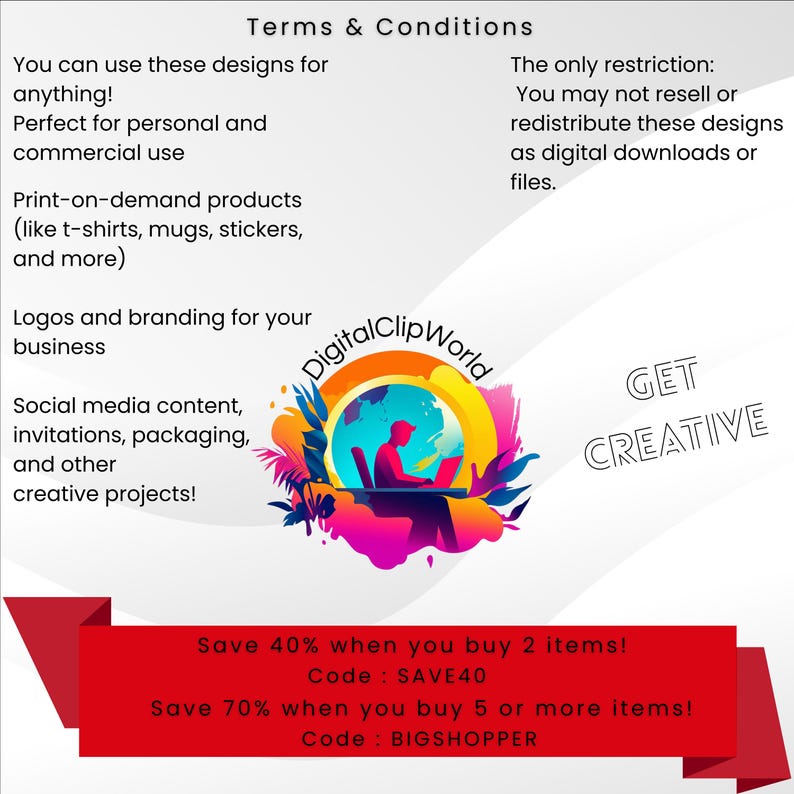 Op de afbeelding: Een afbeelding met de tekst "Terms & Conditions" en het logo "DigitalClipWorld". De tekst beschrijft de toegestane toepassingen van de ontwerpen, waaronder persoonlijk en commercieel gebruik, print-on-demand producten, logo's en social media content. Een rode banner onderaan adverteert een korting.