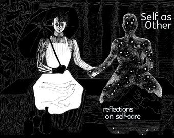 Self as Other: Reflections on Self-Care Zine