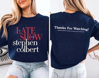 The Late Show With Stephen Colbert 2026 Trendy Shirt Thanks For Watching Shirt, bQ20ZcJd