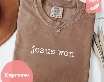 Comfort Colors Jesus Won Shirt, Religiöses Mom Shirt, Christliches Shirt, Jesus Liebhaber Shirt, Christian Shirt für Mama, Shirt für Frauen