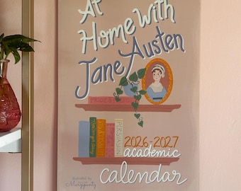 At Home with Jane Austen ACADEMIC Wall calendars 2026 - 2027 / Gouache illustrations / Cottage Core Literary calendar