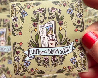 Limit Your Doom Scroll // self-care reminder // newspaper and coffee // Granny core // 2.5” x 2.5” waterproof